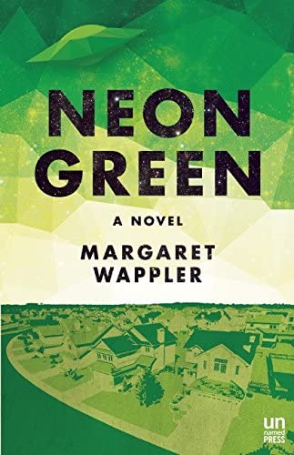 Neon Green: A Novel