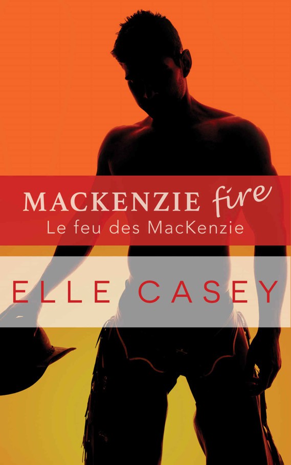 Le feu des MacKenzie