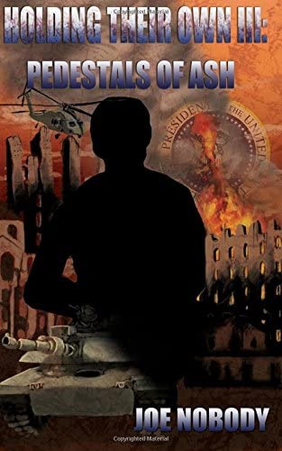 Holding Their Own III: Pedestals of Ash (Volume 3)