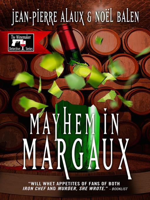 Mayhem in Margaux