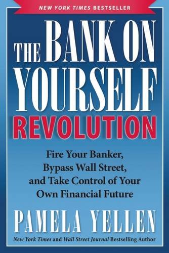 The Bank On Yourself Revolution