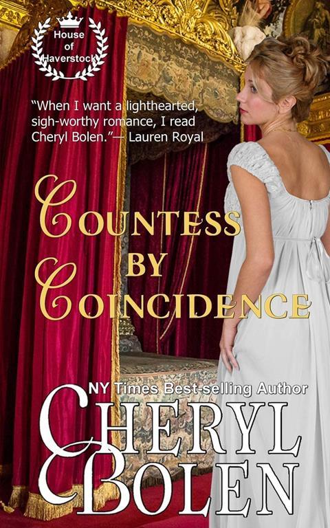 Countess By Coincidence (House of Haverstock, Book 3) (Volume 3)