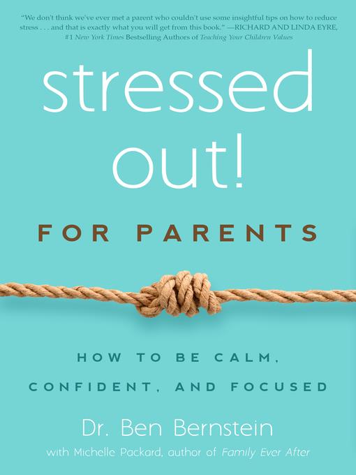 Stressed Out! For Parents