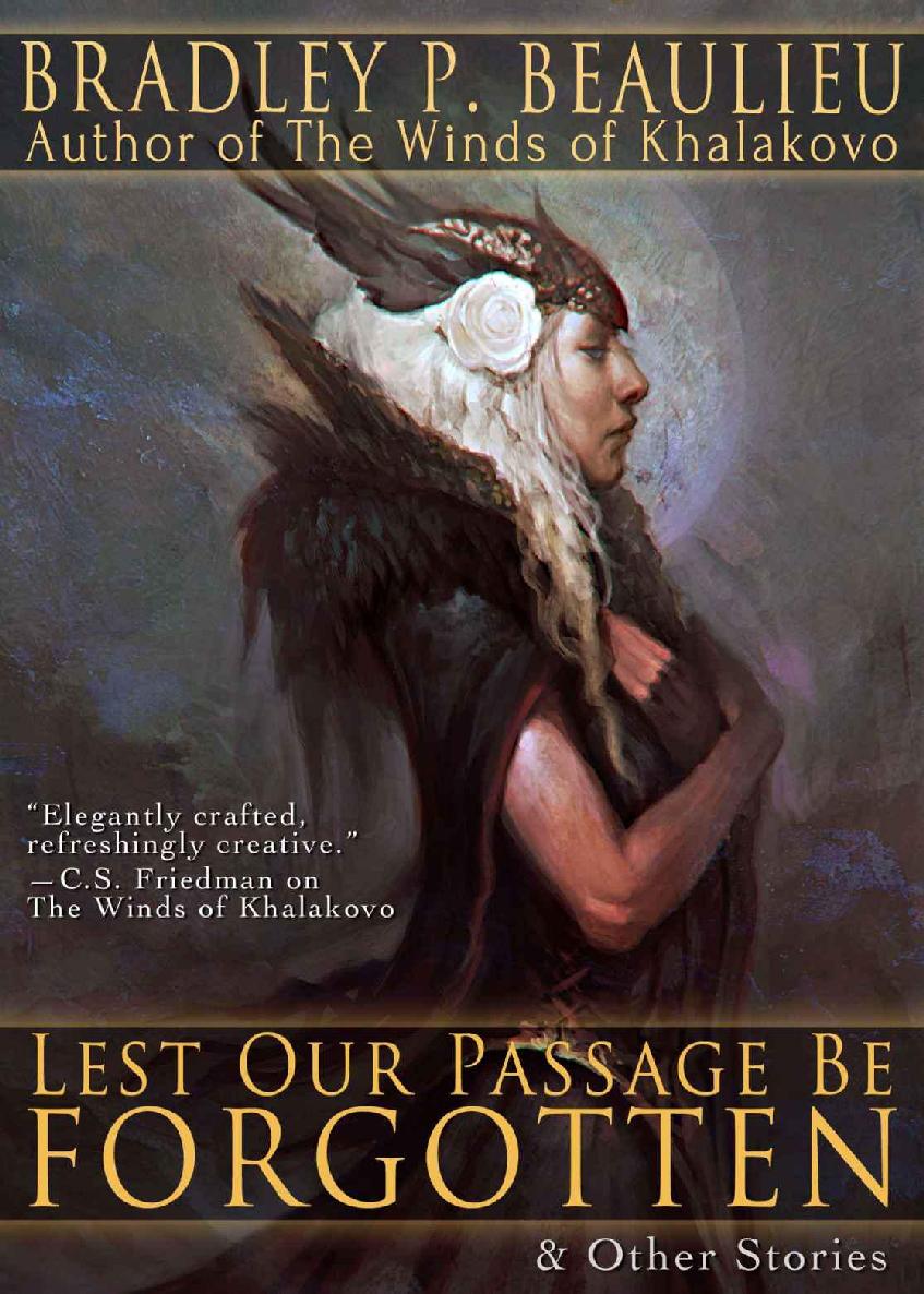 Lest Our Passage Be Forgotten &amp; Other Stories