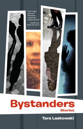 Bystanders : a collection of stories