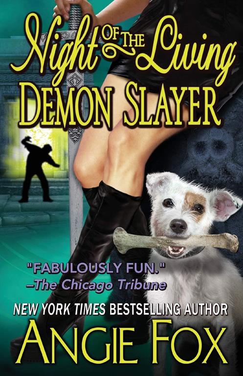 Night of the Living Demon Slayer (Biker Witches Mystery) (Volume 7)