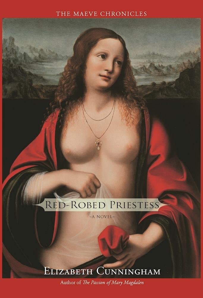 Red-Robed Priestess: A Novel (The Maeve Chronicles (4))