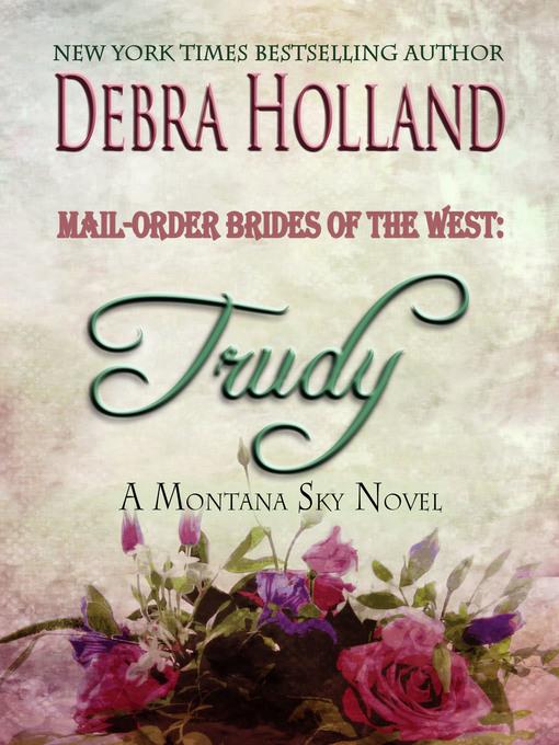 Mail-Order Brides of the West: Trudy