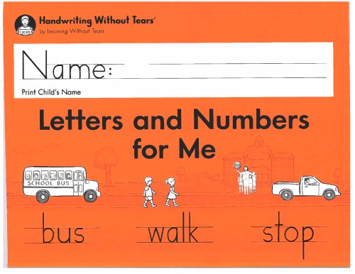 Handwriting Without Tears Letters and Numbers - Kindergarten - 2018 Edition