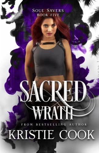 Sacred Wrath (Soul Savers) (Volume 5)