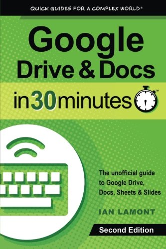 Google Drive &amp; Docs In 30 Minutes