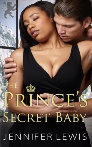 The Prince's Secret Baby (Royal House of Leone)