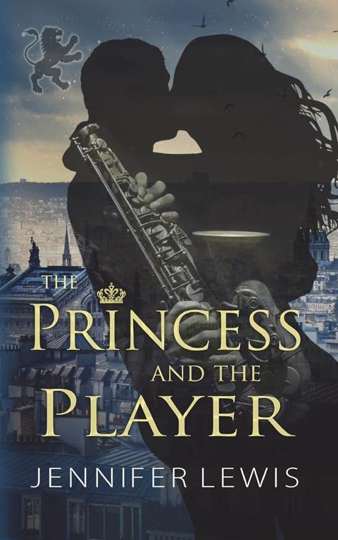 The Princess and the Player (Royal House of Leone)