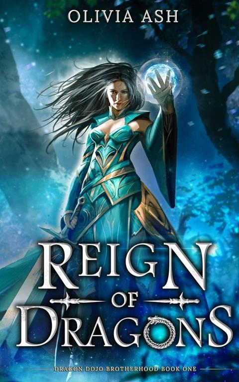 Reign of Dragons: a dragon fantasy romance adventure series (Dragon Dojo Brotherhood)