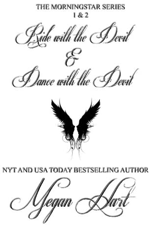 Ride with the Devil &amp; Dance with the Devil: The Morningstar Series 1 &amp; 2