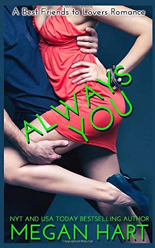 Always You: A Best Friends to Lovers Romance