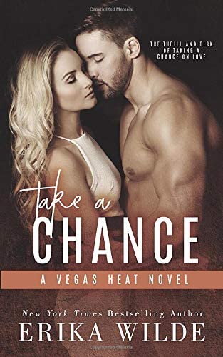 Take a Chance (Vegas Heat Novel) (Volume 2)