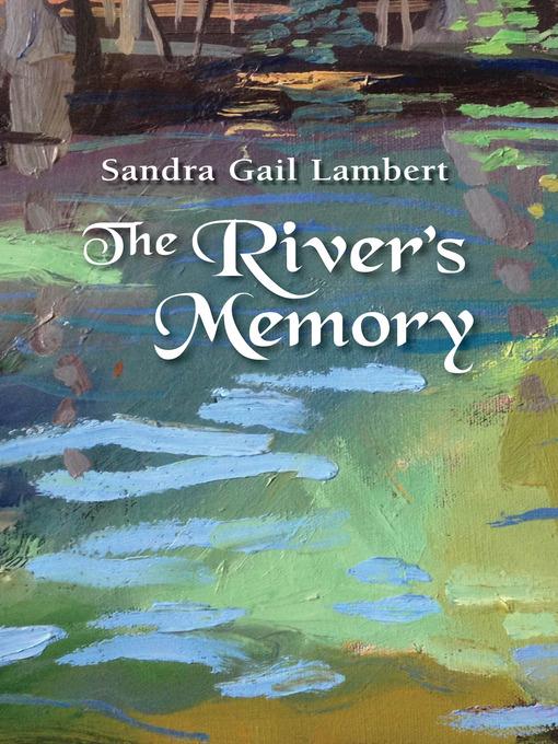 The River's Memory