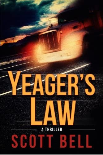 Yeager's Law (An Abel Yeager Novel) (Volume 1)