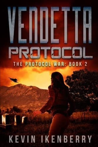 Vendetta Protocol (The Protocol War) (Volume 2)