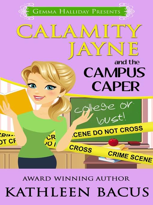 Calamity Jayne and the Campus Caper