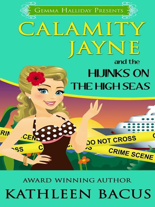 Calamity Jayne and the Hijinks on the High Seas