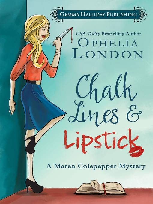 Chalk Lines & Lipstick