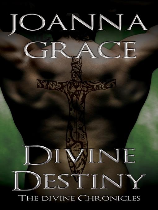 Divine Destiny- the Divine Chronicles Book 2