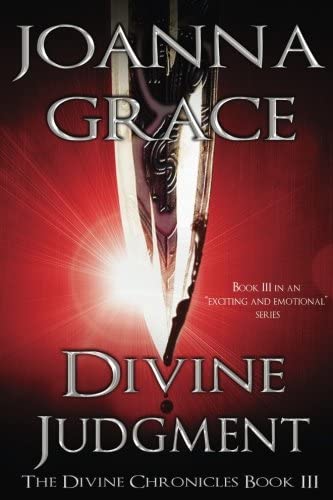 Divine Judgment (The Divine Chronicles) (Volume 3)