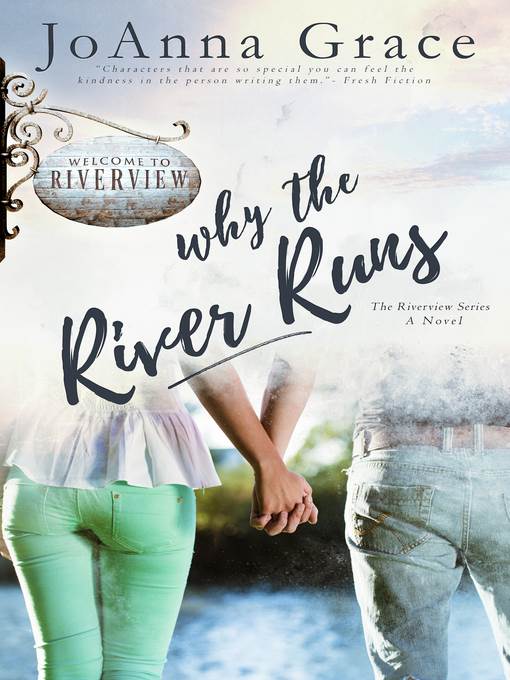 Why the River Runs