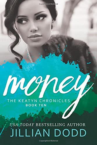 Money (The Keatyn Chronicles) (Volume 10)