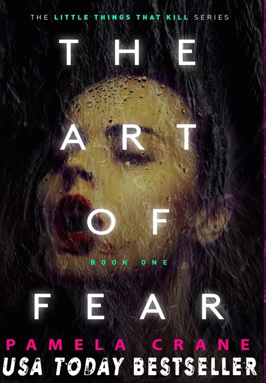 The Art of Fear (Little Things That Kill)