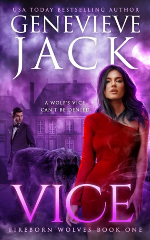 Vice (Fireborn Wolves) (Volume 1)