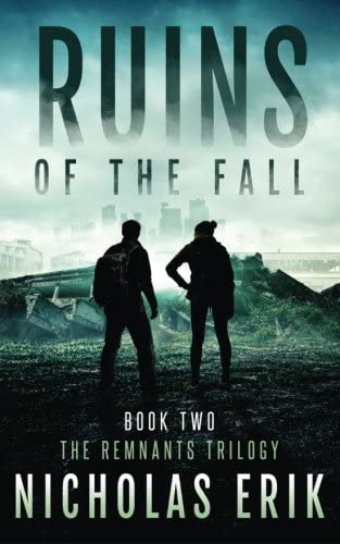 Ruins of the Fall (The Remnants Trilogy) (Volume 2)