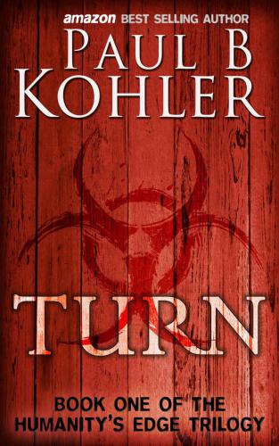 Turn: Book One of The Humanity's Edge Trilogy