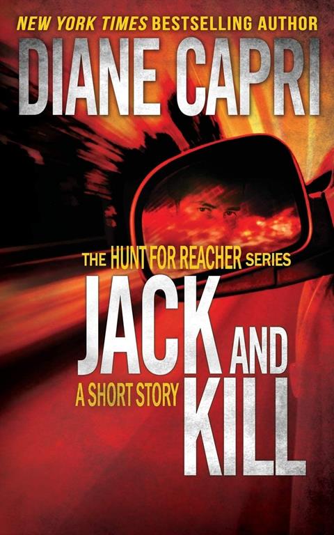 Jack and Kill (The Hunt for Jack Reacher Series)