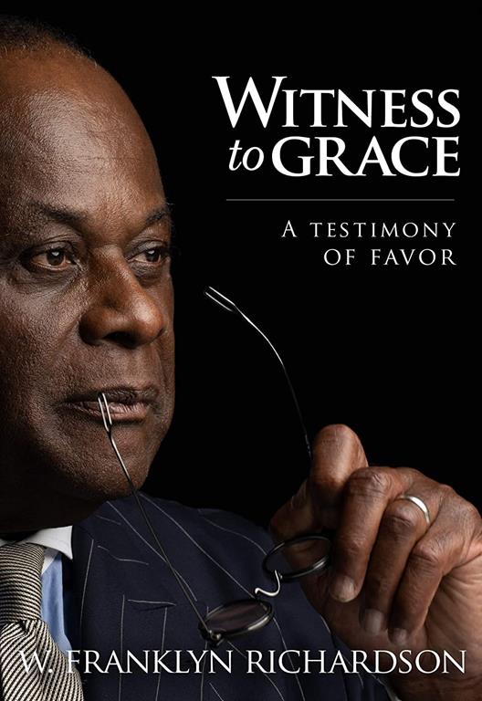 Witness to Grace: A Testimony of Favor