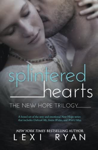 Splintered Hearts: The New Hope Trilogy