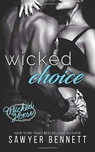 Wicked Choice (The Wicked Horse Vegas) (Volume 4)