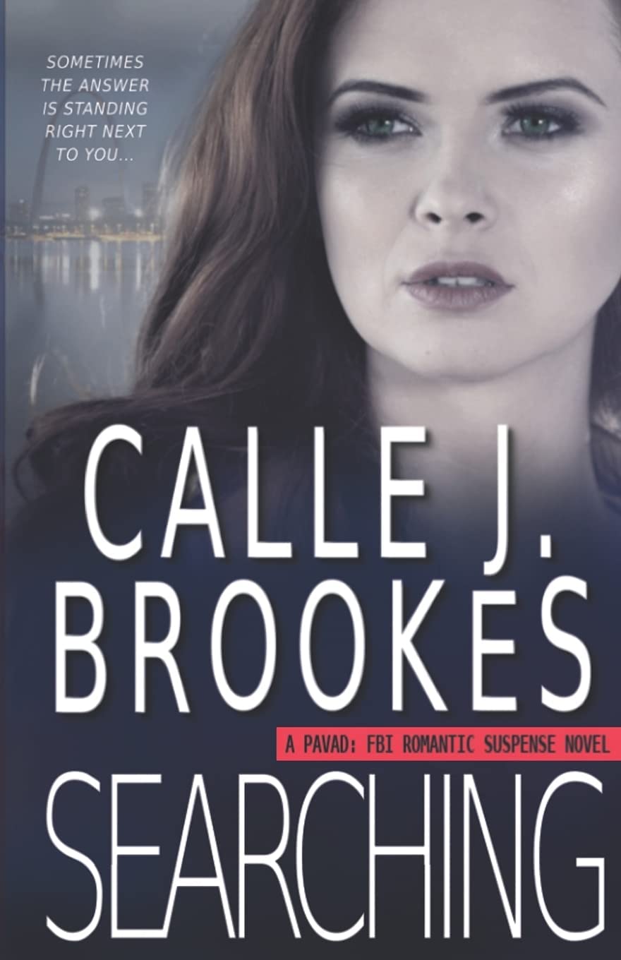 Searching (PAVAD- FBI Romantic Suspense)