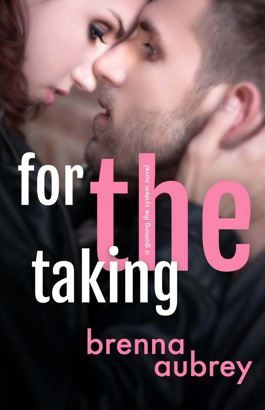 For The Taking: A Standalone Marriage of Convenience Romance (Gaming The System)