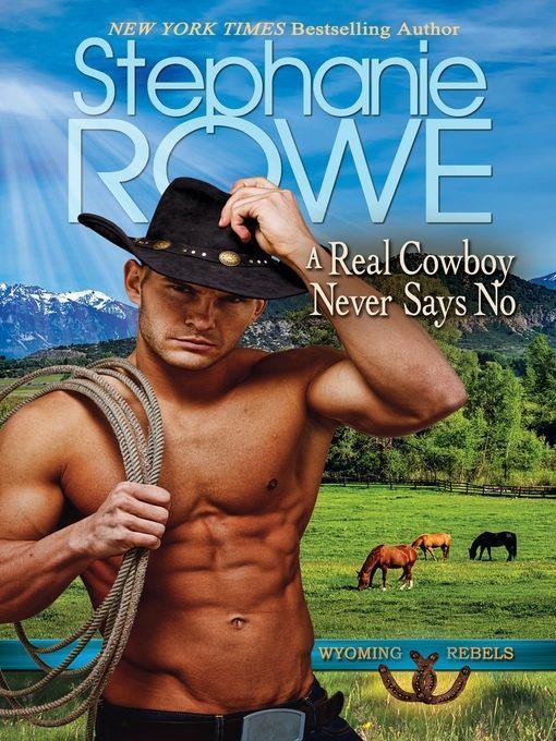 A Real Cowboy Never Says No