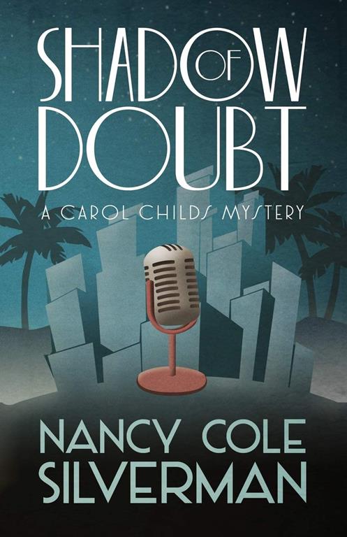 Shadow of Doubt (A Carol Childs Mystery) (Volume 1)