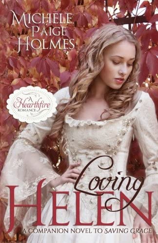 Loving Helen (A Hearthfire Romance) (Volume 2)