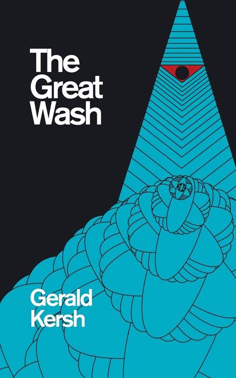 The Great Wash (original U.S. title: The Secret Masters) (Valancourt 20th Century Classics)