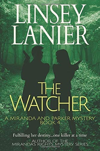 The Watcher (A Miranda and Parker Mystery) (Volume 4)