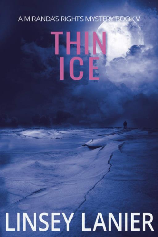 Thin Ice (A Miranda's Rights Mystery)