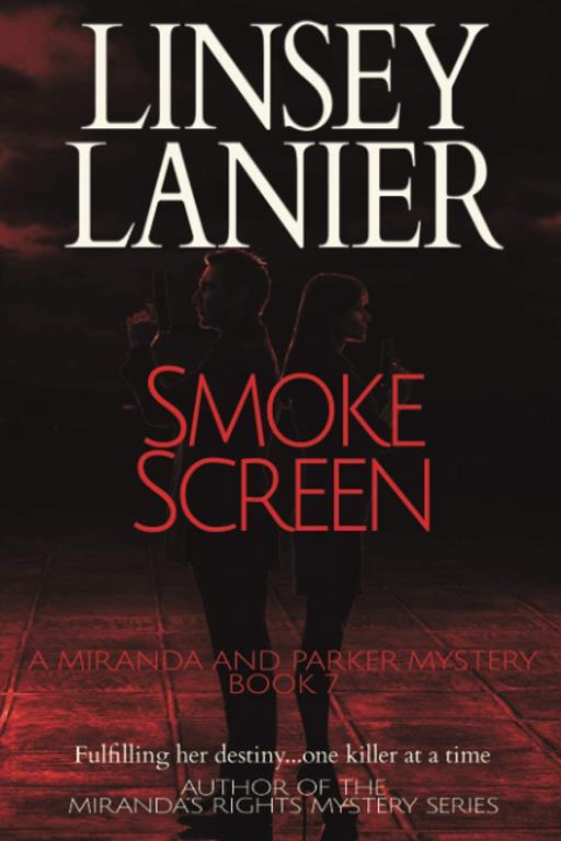 Smoke Screen (A Miranda and Parker Mystery) (Volume 7)