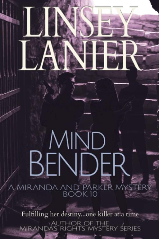 Mind Bender (A Miranda and Parker Mystery) (Volume 10)