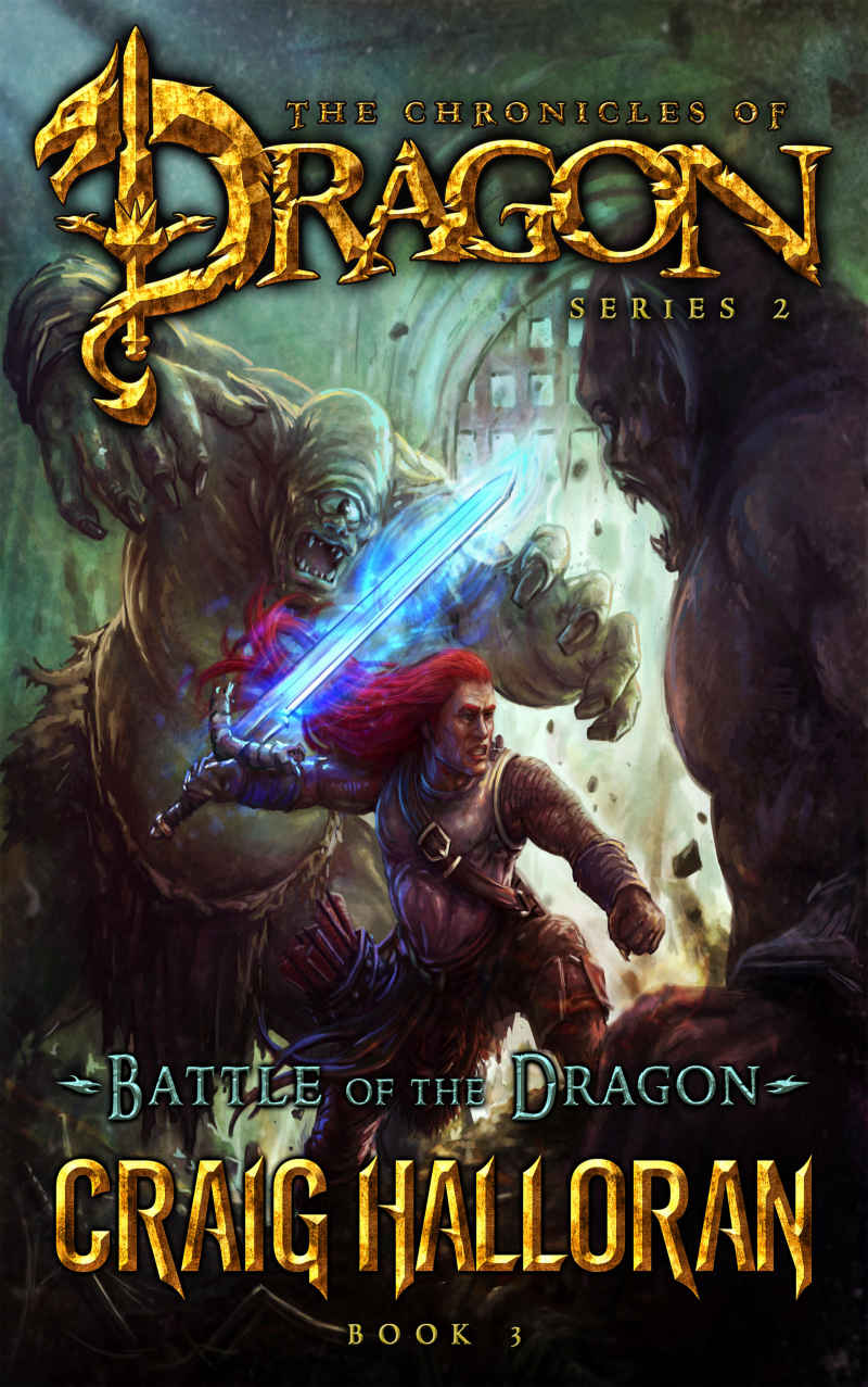 Battle of the Dragon (The Chronicles of Dragon, Series 2, Book 3) (Tail of the Dragon)